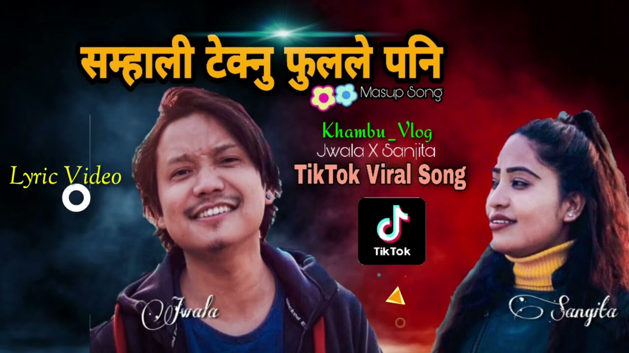 Samhali Teknu Fulale Pani Ghochla Hai Timilai  TikTok Viral Song Jwala x Sanjita Masup