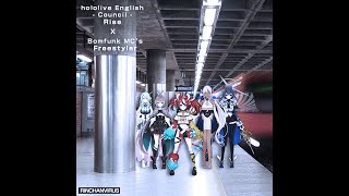 Mashup Hololive Council - Rise X Bomfunk Mcs - Freestyler