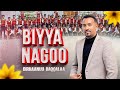 Biyya Nagoo Birhanu Bekele New Oromo Music 2025