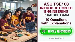 Details ASU FSE100 Introduction to Engineering Practice Exam Review: 10 Key Questions & Detailed Solutions! News