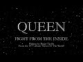 Queen  fight from the inside official lyric