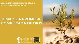 Estudio del folleto - Tema 3 La Promesa Complicada de Dios