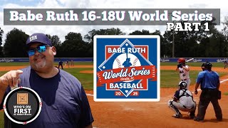Part 1 | Babe Ruth 16-18U World Series @ Rotary Sportsplex, Ocala, Florida