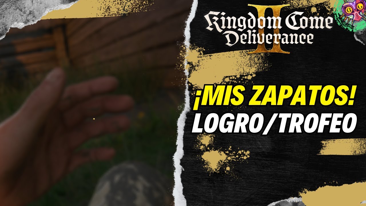 logro o trofeo ¡Mis zapatos! en Kingdom Come Deliverance II