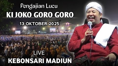 🔴 LIVE PENGAJIAN LUCU || KI JOKO GORO GORO TERBARU 13 OKTOBER 2025 || DI TAMBAKMAS KEBONSARI MADIUN