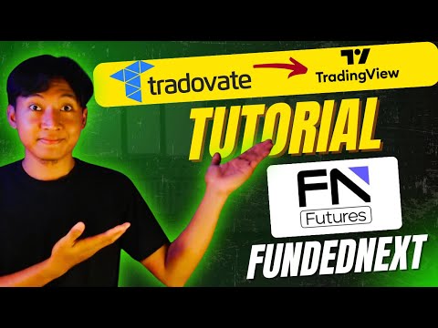 Cara Menggunakan Tradovate: Bisa Entry Langsung di TradingView?  -Transisi dari FOREX ke FUTURES
