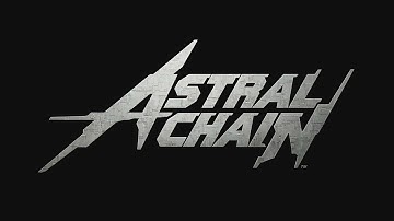 Astral Chain Files 11 & 12: Reckoning & Rebirth (Finale)