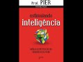 Audiolivro estimulando inteligncia