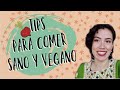 Así me Organizo para Comer Saludable y Vegano