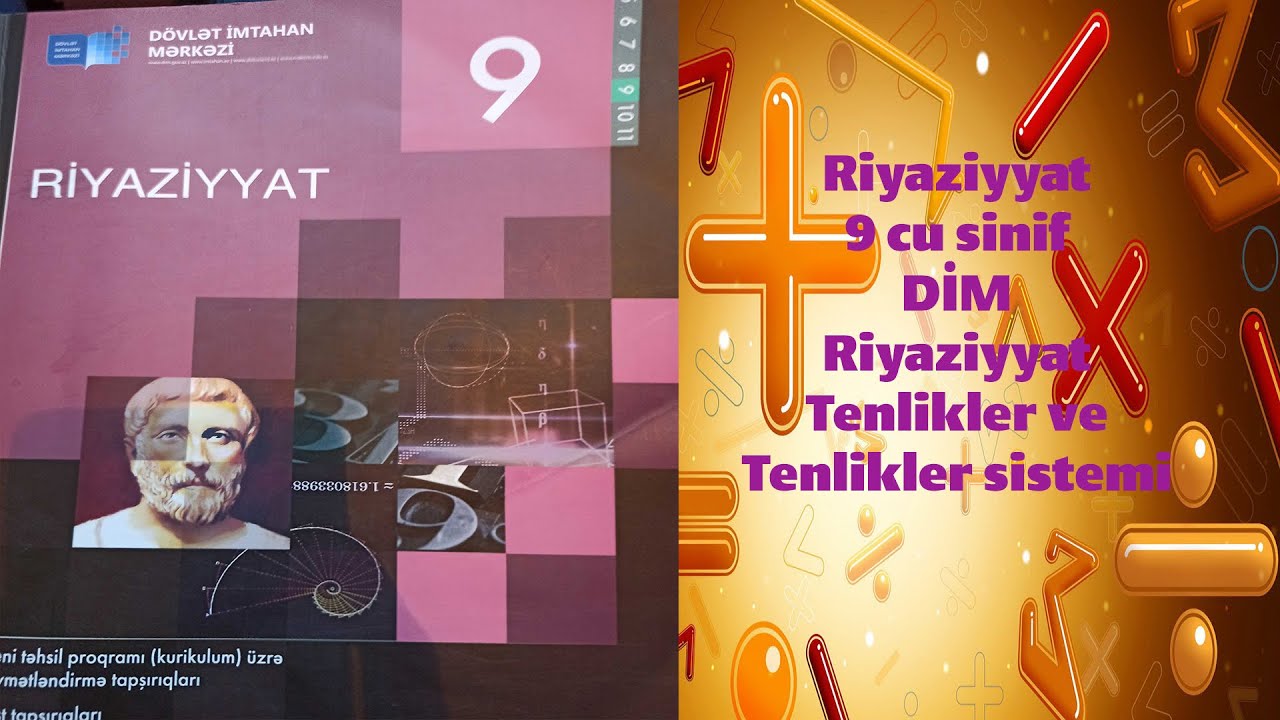 Riyaziyyat 9 cu sinif  DM Riyaziyyat Tenlikler ve Tenlikler sistemi B variant