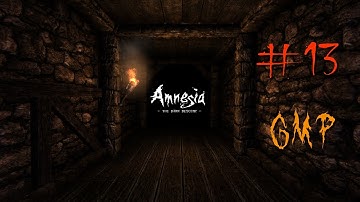 Amnesia: The Dark Descent [GMP] - Part 13 | Orb Pieces!!!!!