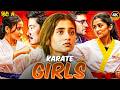 Karate Girls (2025) Latest Hindi Dubbed Movie In Hindi | Hit Web Series HD