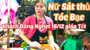 NỮ SÁT THỦ TÓC BẠC SỐC KHI KHÁCH ĐỨNG ĐÔNG NGHẸT CHẶT HEO QUAY HẾT CÔNG LỰC SÁNG 16/12 âm lịch Tết