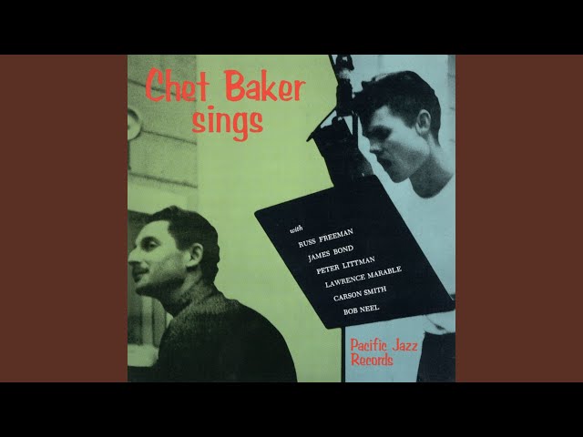 Chet Baker - I've Never Been in Love Before