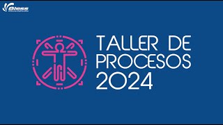 Resultados del Taller de Procesos 2024