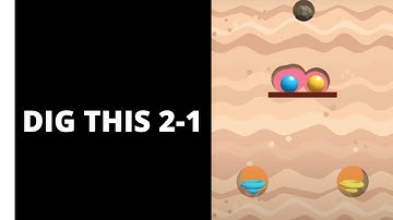 Dig This 2-1 Dig This Game Levels Solution level 2 1 dig it