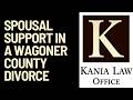 How Do I Get Spousal Support in a Wagoner County Divorce?