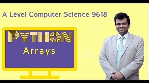 A Level Computer science Python Arrays