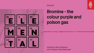 Bromine - the colour purple and poison gas | Elemental