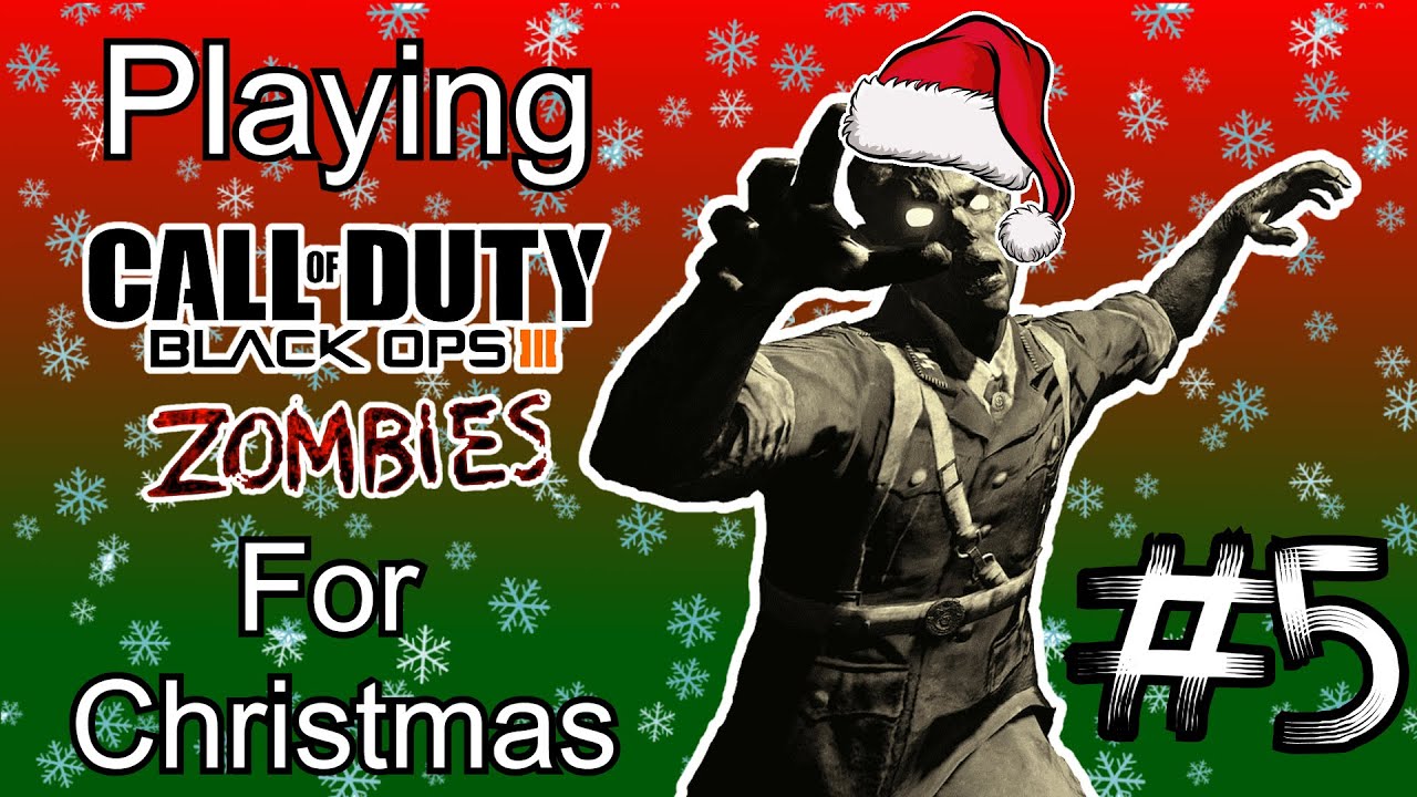 BO3 Custom Zombies! With Friends! EP#5 -  The Christmas Tower