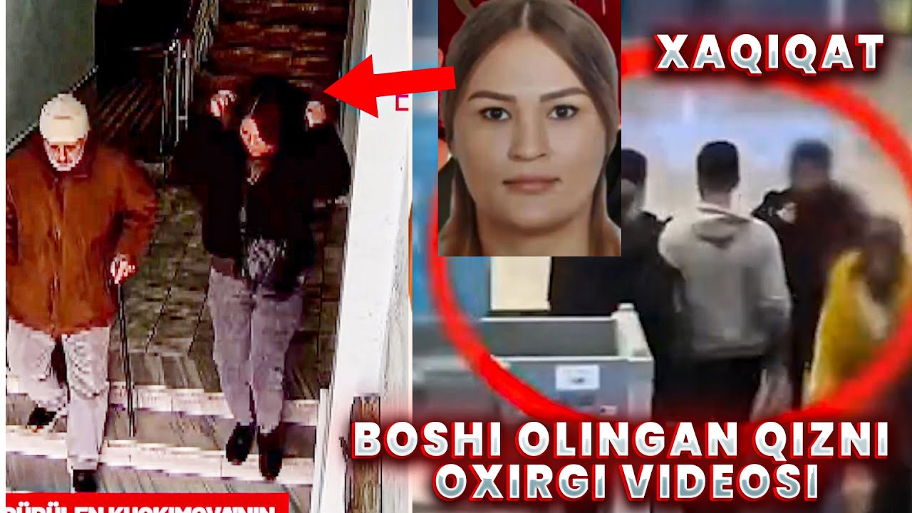 Boshi olingan ayolni oxirgi VIDEOsi ASLIDA bor XAQIQATLAR daxshatli qotillik TURKIYADA #2026