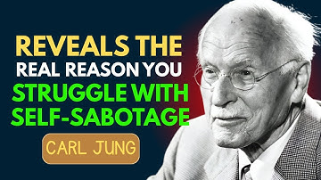 Carl Jung Reveals the Hidden Truth About Self-Sabotage | Why You’re Your Own Worst Enemy 🧠