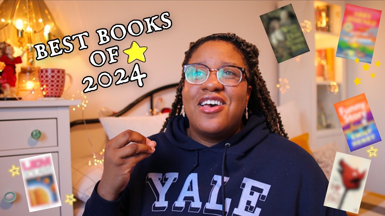 my-best-and-worst-books-of-2024-top-reads-of-2024-youtube