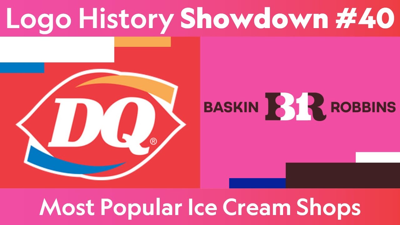 Logo History Showdown #40 - Dairy Queen vs. Baskin-Robbins
