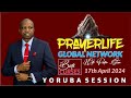 Prayerlife global network  yoruba session  birth curses  17th april 2024