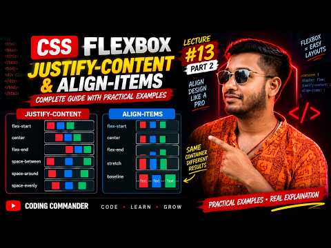 CSS Flexbox | Justify-Content & Align-Items Explained | Lecture #13 Part 2 🔥