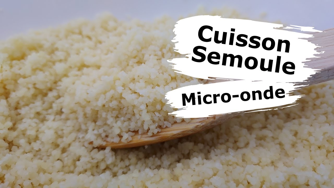 SEMOULE AU MICRO ONDE EN 1 MINUTE 👍