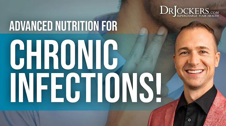 Advanced Nutrition for Chronic Infections with Dr....