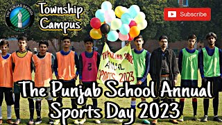 The Punjab School Township Campus Annual Sports Day 2023 | Professor Usman Butt
