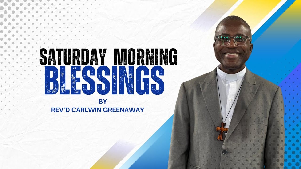 Saturday Morning Blessings with Rev. Carlwin Greenaway - January 31st, 2026.