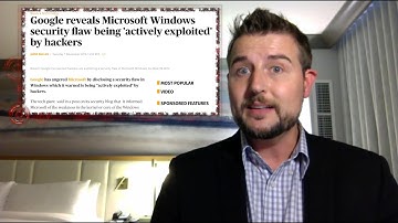 Google vs Microsoft 0day Drama - Daily Security Byte