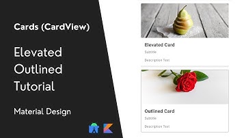 Elevated, Outlined | Cards (CardView) | Material Design | Android UI Tutorial