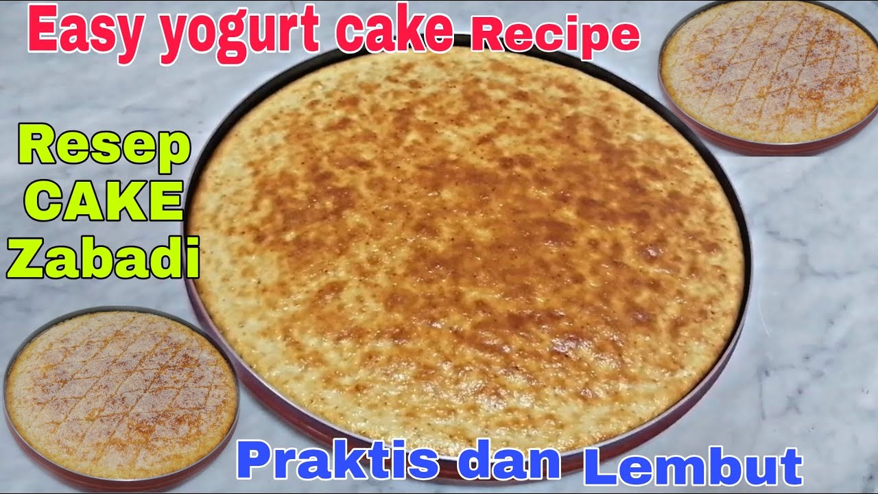 Resep cake zabadi/yogurt // طريقة كيكة الزبادي // easy yogurt cake recipe