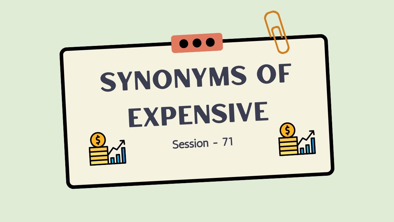 Session 71 - Synonyms of expensive 💲 - YouTube