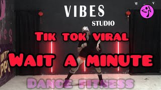 WAIT A MINUTE - WILLOW SMITH | TIK TOK VIRAL | ZUMBA | INSPIRASI CHOREO BY ZIN LELY | @vibesstudio5668