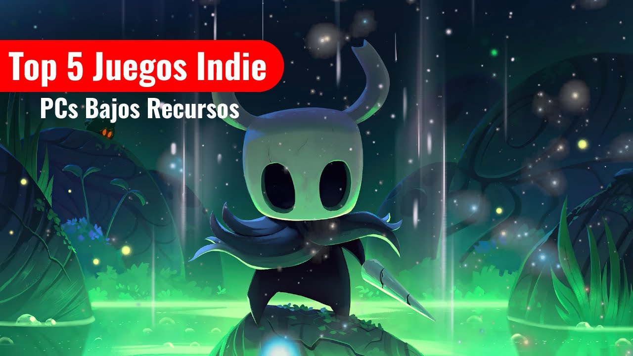 Top 5 Juegos Indie Para PCs de Bajos Recursos - YouTube