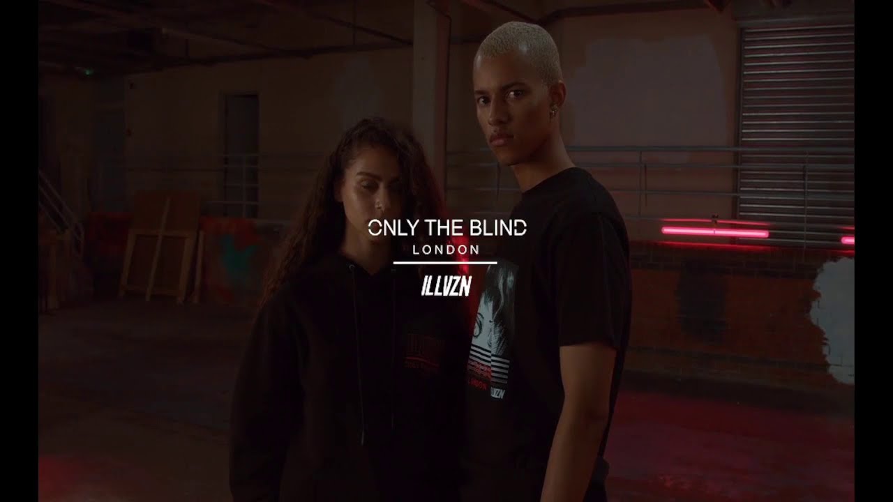 (Only The Blind x ILLVZN) Video Edit