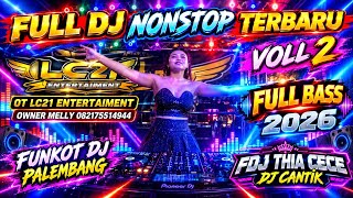 FULL DJ ‼️ TERBANG TINGGI ‼️ OT LC21 ENTERTAIMENT ‼️ BERSAMA FDJ THIA CECE ‼️ DJ TERBARU 