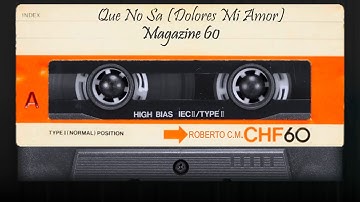 Thumbnail of QUE NO SA (DOLORES MI AMOR), MAGAZINE 60.