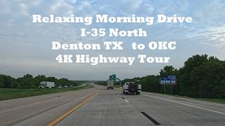 Scenic Morning Highway Drive: Denton TX to Oklahoma City on I‑35 North Apr 2026