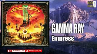 GAMMA RAY - EMPRESS  (HQ)