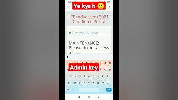 jee advanced admit card issue. || Admin key issue