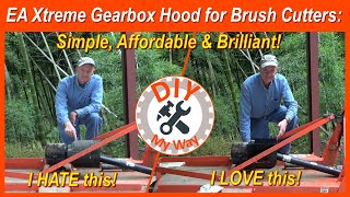 EA Xtreme Gearbox Hood for Brush Cutters: Simple, Affordable & Brilliant   (#192)