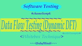 Lecture#28: Data Flow Testing (Dynamic DFT) (Whitebox Technique) with Example Lecture 27 Data Flow Testing Static Dft Whitebox Technique With Example