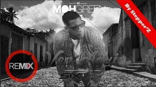 (Remix ) Dj Moh Green Feat. Six & La Synesia - Ven Aqui (By Stepper'Z)