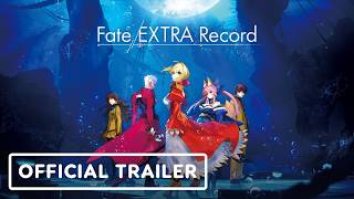 Fate/EXTRA Record - Official Rivals Character Trailer